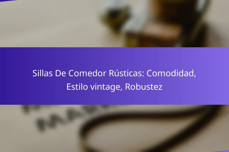 Sillas De Comedor Rústicas: Comodidad, Estilo vintage, Robustez